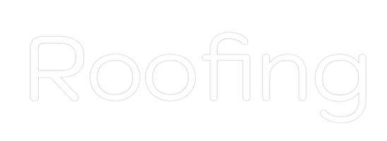 Custom Neon: Roofing